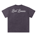 "Bad Bounce" - Bamboo Slub Snow Washed T-Shirt